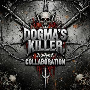 Dogma's Killer, Collaboration