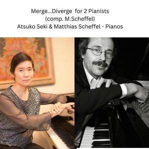 Merge...Diverge for 2 Pianists, Pt. 3