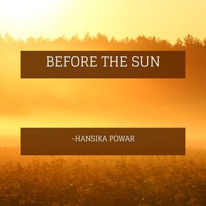 Before The Sun