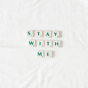 Stay With Me