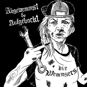 Abgewemmst & Aufgebockt