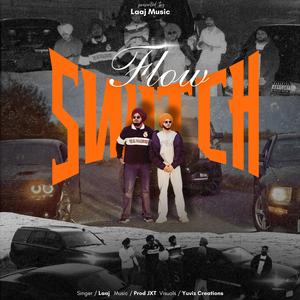 Flow Switch (feat. Prod jxt)