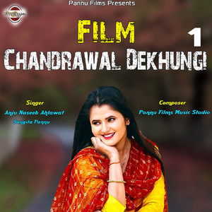 Film Chandrawal Dekhungi 1