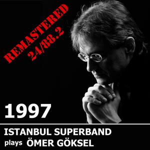 1997 (feat. Serkan Özyılmaz & Şenova Ülker) (REMASTERED)
