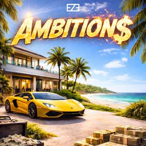 Ambitions