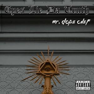 Eyes Lie Da Truth