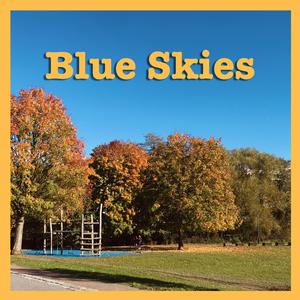 Blue Skies