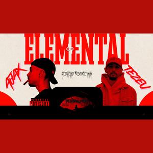 ELEMENTAL (2024) (feat. TEZEU & AJAX)