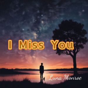 I Miss You (我想你)