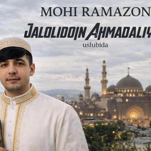 Mohi Ramazon (Jaloliddin ahmadaliyev uslubida)