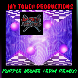 Purple House (Edm Remix)