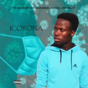 iCorona (feat. Eager Beaver, Nobuhle, Teerour & TT)