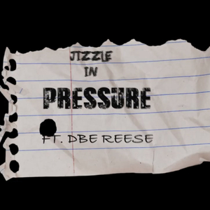 Pressure (feat. Dbe Reese)