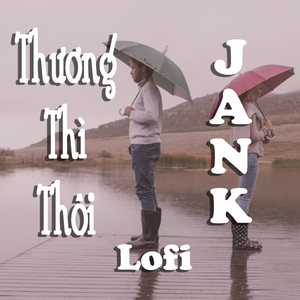 Thương Thì Thôi Mechill