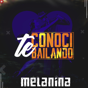 Te Conocí Bailando