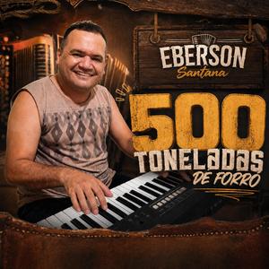 500 Toneladas de Forró