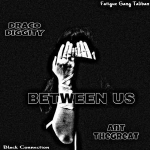 BETWEEN US