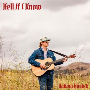 Hell If I Know