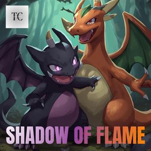 Shadow of Flame