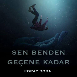 Sen Benden Geçene Kadar (feat. Caganini)