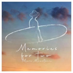 Memories for Two