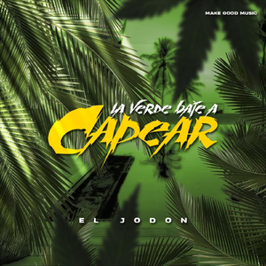 La Verde Baje a Capear