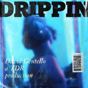 drippin