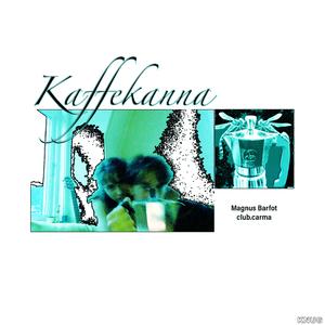 Kaffekanna (feat. club.carma)
