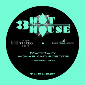 Monks & Robots (Original Mix)