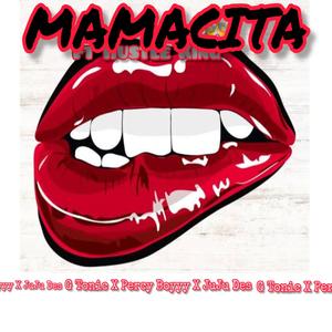 MAMACITA (feat. Percy Boyyy & G Tonic)