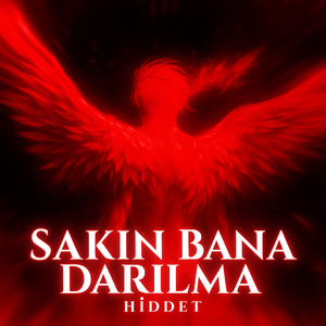 Sakın Bana Darılma