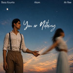 You or Nothing