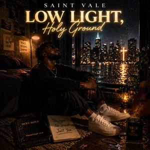 Low Light, Holy Ground