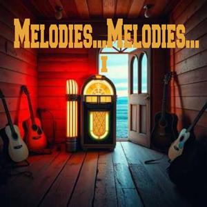 Melodies...Melodies...VIII