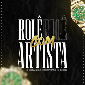 Rolê Com Artista