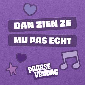 Dan Zien Ze Mij Pas Echt