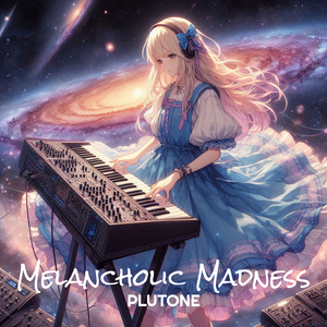 Melancholic Madness
