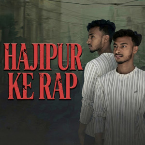 Hajipur Ke Rap