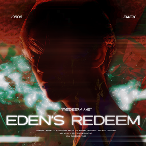 Eden's redeem—边伯贤同人文《Julie》授权OST