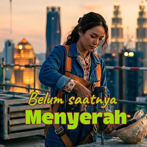 Belum saatnya menyerah