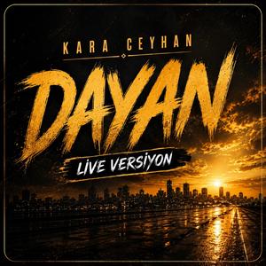 Dayan (Live Versiyon)