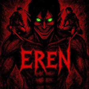 EREN (ULTRA SLOWED)