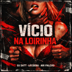 Vício Na Loirinha