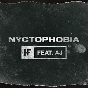 Nyctophobia (feat. AJ)