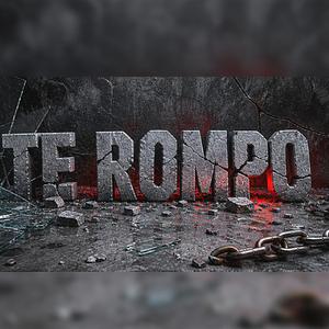 TE ROMPO