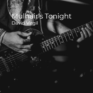 Mulhairs Tonight