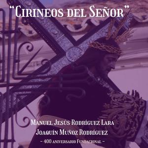Cirineos del Señor (M.J. Rodríguez y Joaquín Muñoz)