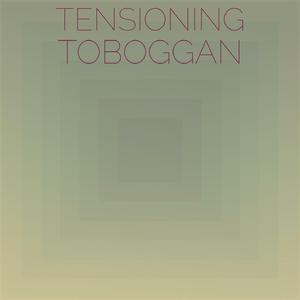 Tensioning Toboggan