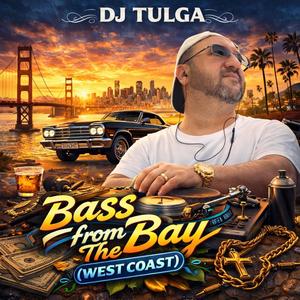 Bass From The Bay (West Coast)