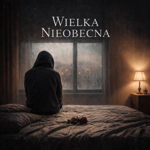 Wielka nieobecna